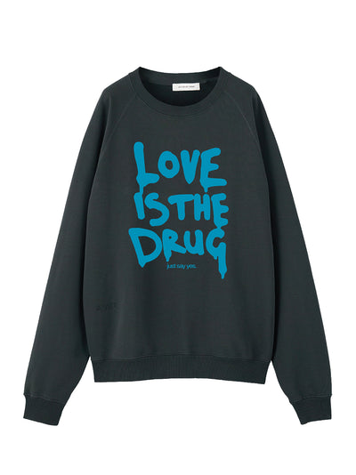 Love Is The Drug Raglan Sweater (Charcoal Blue)