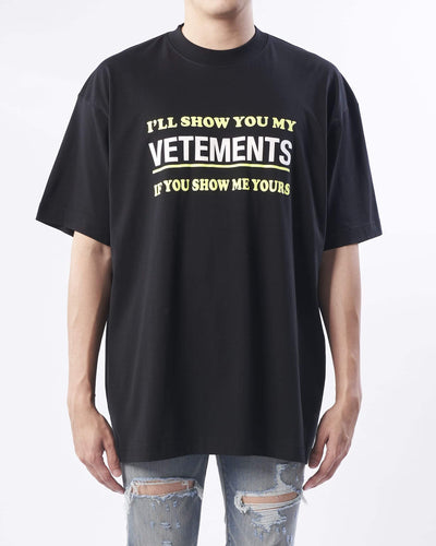 Show Me Your Vetements T-Sh
